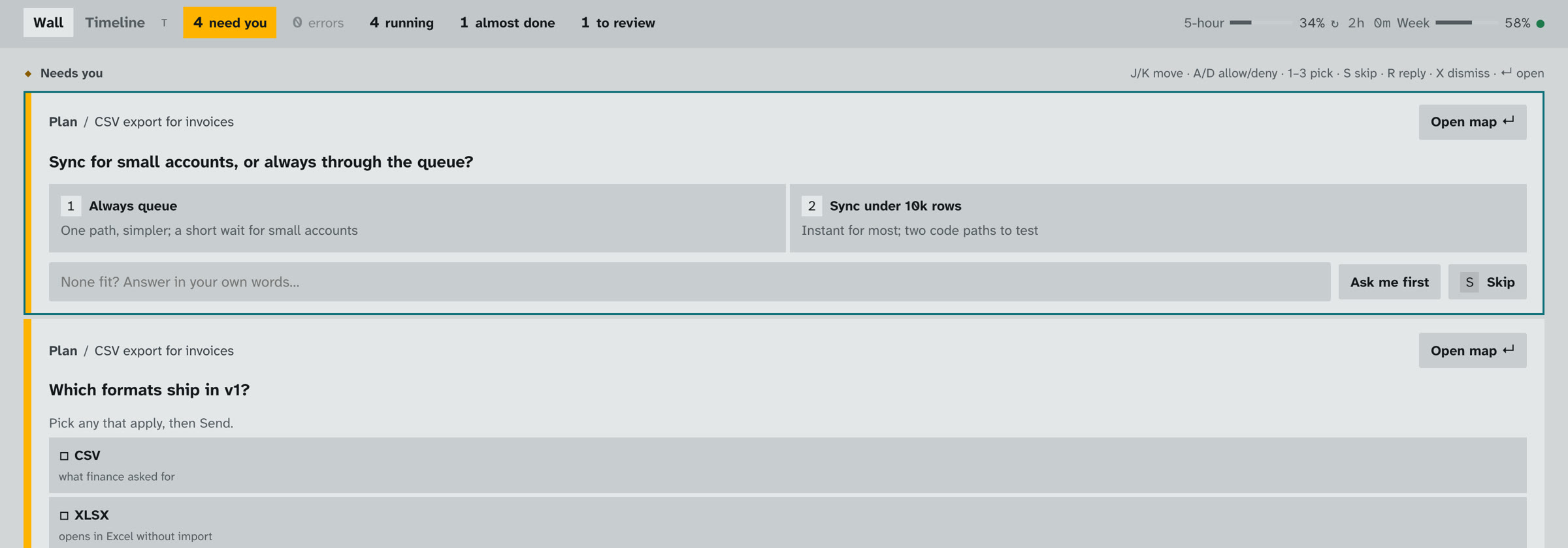 The Needs-you queue with a question and its options